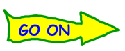 go_on.gif (2215 bytes)